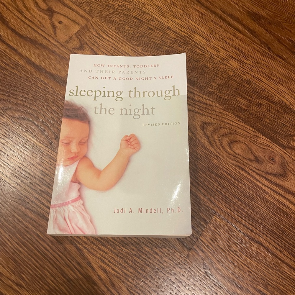 Sleeping Through the Night Book by Jodi A. Mindell